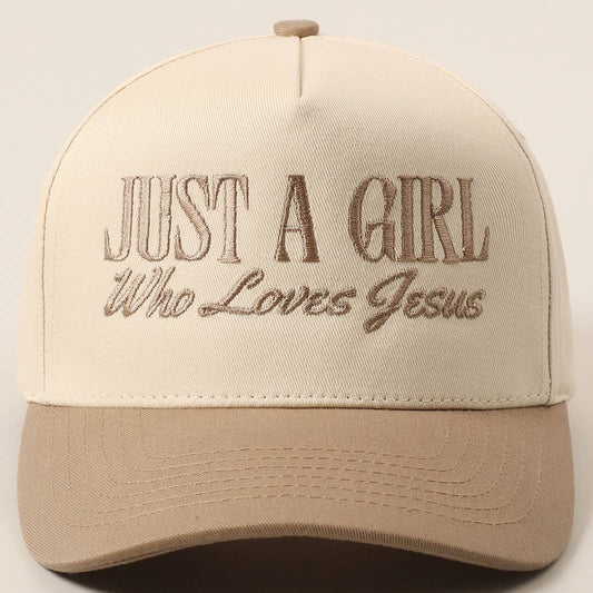 Just A Girl Who Loves Jesus Embroidery Hat - Cottage Cuties Boutique LLC